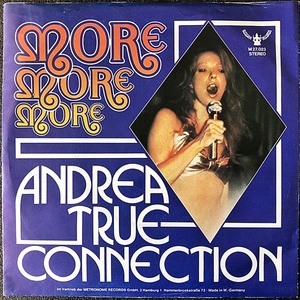 【Disco & Soul 7inch】Andrea True Connection / More More More