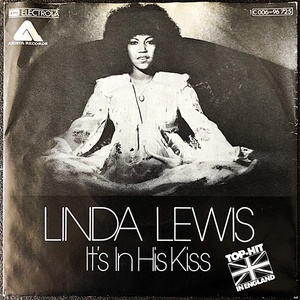 【Disco & Soul 7inch】Linda Lewis / It's In His Kiss