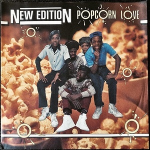 【Disco & Soul 7inch】New Edition / Popcorn Love