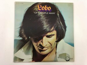 LP / LOBO / OF A SIMPLE MAN / US盤 [5106RQ]