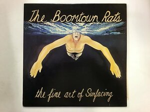 LP / The Boomtown Rats / The Fine Art Of Surfacing / US盤 [5696RQ]