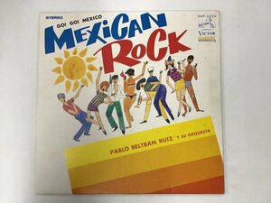 LP / PABLO BELTRAN RUIZ / GO! GO! MEXICO [7463RQ]