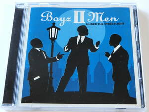 Boyz Ⅱ Men■Under The Streetlight■日本盤(Feat.Jimmy Merchant/Take 6/Brian McKnight/他)