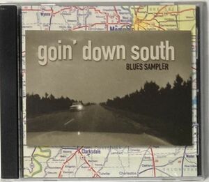 Goin Down South Blues Sampler-ブルース/R.L.バーンサイド/ビリー・ギボンズ/サンディー・キャロル/ロレット・ヴェルヴェット