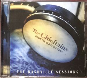 The Chieftains[The Nashville Sessions](日本盤)アイリッシュトラッド/ブルーグラス/カントリー/John Hiatt/Alison Krauss/Gillian Welch