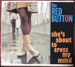 The Red Button1She's About to Cross My Mind]USインディーポップ/ギターポップ/パワーポップ/ルーツロック/Willie Wisely/Rex Daisy