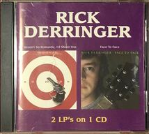 Rick Derringer[If I Weren't So Romantic, I'd Shoot You/Face To Face](2in1)アメリカンロック/ブルースロック/ハードロック/Dan Hartman_画像1