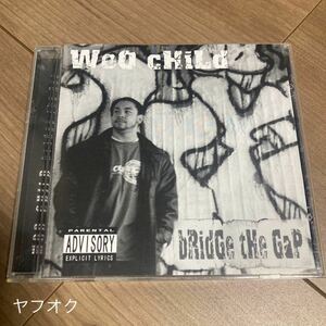 ★G-RAP / Woo Child - Bridge The Gap