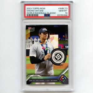 PSA10 GEM MINT 大谷翔平 MVP 2023 Topps Now World Baseball Classic #73 SHOHEI OHTANI PSA鑑定カード WBC 日本代表 侍ジャパン