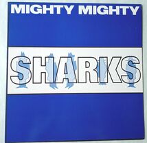 Mighty Mighty - Sharks - 1988 LP - UKオリジナル盤 インナースリーブ付き・ネオアコ名盤、ギターポップ_画像1
