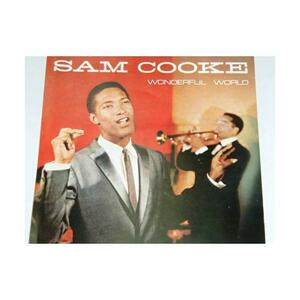 Sam Cooke（サム・クック）/Wonderful World