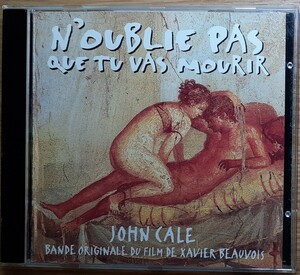 John Cale / N'Oublie Pas Que Tu Vas Mourir CD