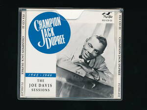 ☆CHAMPION JACK DUPREE☆1945-1946 THE JOE DAVIS SESSIONS☆1990年☆FLYRIGHT FLYCD 22☆