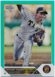 2023 Topps Chrome NPB 日本プロ野球 湯浅京己 阪神タイガース Aqua Refractor 199枚限定 アクアリフラクター Atsuki Yuasa