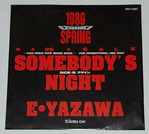 1989年■矢沢永吉■プロモーション盤シングル■ Somebody's Night■B面アルバム未収録「アゲイン」■AXIAビデオテープ・イメージソング