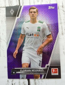 Topps ブンデスリーガ フロリアンノイハウス202/250 サッカーカード ブンデスリーガ ボルシアMG