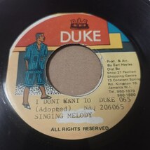 Singing Melody - I Don't Want To / Baby I Love Youオケ！！ // Duke 7inch / Dancehall Classic / Alton Ellis_画像1