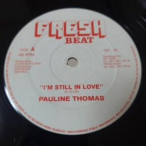 Pauline Thomas - I'm Still In Love // Fresh Beat 12inch / Lovers / Alton Ellis / Am