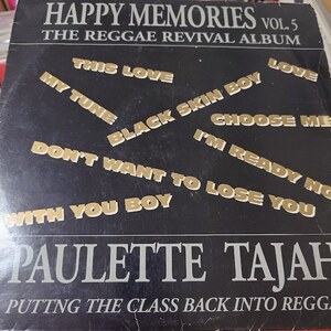 Paulette Tajah - Happy Memories Vol. 5 / My Tune / Black Skin Boy // Discotex Records LP / Lovers / Cool Notes