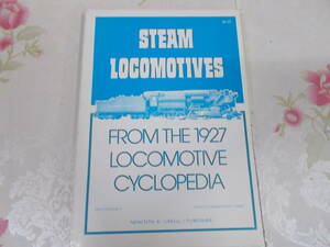 L▲/鉄道洋書/STEAM LOCOMOTIVES/from the 1927 locomotive cyclopedia /蒸機機関車