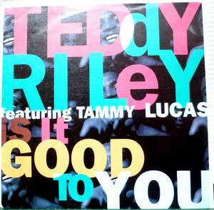 試聴 EU 7inch. TEDDY RILEY featuring TAMMY LUCAS / IS I GOOD TO YOU□2Pac New jack swing ニュージャックスウィング hip hop soul R&B