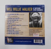 CD Wee Willie Walker / If Nothing Ever Changes 紙ジャケ 未開封【サ704】_画像2