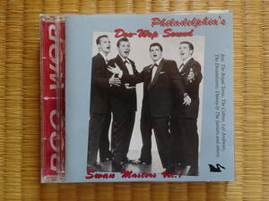 Philadelphia's DOO-WOP SOUND-Swan Masters Vol.1　ボーカルグループ コーラスグループ DOO WOP　ドゥーワップ　フィラデルフィア
