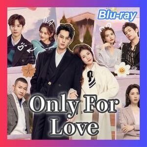 Only For Love（自動翻訳）..@;,中国ドラマ..@;,Blu-ray..@;,12/2以降発送