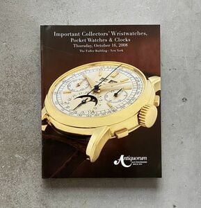 Important Collector's Wristwatches , Pocket Watches & Clocks 2008 オークション カタログ 時計 ロレックス , パテックフィリップ ほか