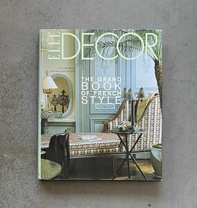 ELLE DECO THE GRAND BOOK OF FRENCH STYLE インテリア 洋書 エルデコ フレンチスタイル