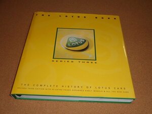 The Lotus Book The Complete History Of Lotus Cars