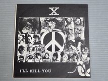 貴重！【EP】I'LL KILL YOU／X◆1000枚限定◆X JAPANデビュー盤シングルレコード◆DADA RECORD_画像2