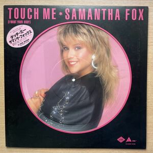 Samantha Fox サマンサ・フォックス *ピクチャーディスク* *見本盤* ”Touch Me (I Want Your Body)” ALI-22002 (1986) アルファレコード