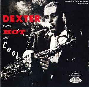 ★ 廃盤CD ★ Dexter Gordon デクスター・ゴードン ★ [ Blows Hot And Cool ] ★ 素晴らしいアルバムです。