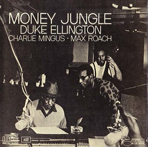 ★ 廃盤CD ★ Duke Ellington Trio デューク・エリントン / チャーリー・ミンガス / マックス・ローチ★ [ Money Jungle ] ★最高です。 
