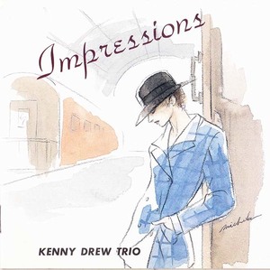★ 廃盤CD ★ Kenny Drew Trio ケニー・ドリュー ★ [ Impressions ] ★ 素晴らしいアルバムです。
