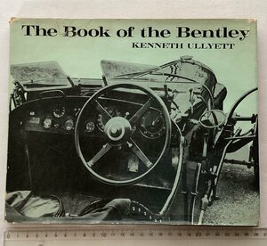 ★[68276・特価洋書 The Book of the Bentley ] ベントレー。★