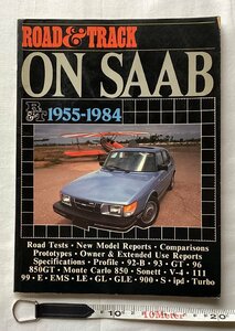 ★[68332・特価洋書 ROAD & TRACK ON SAAB 1955-1984 ] サーブ。★