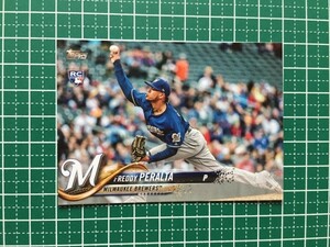 即決のみ！★TOPPS MLB 2018 UPDATE SERIES US39 フレディ・ペラルタ(FREDDY PERALTA)【ミルウォーキー・ブルワーズ】ベース ルーキー 18★