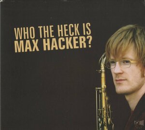 CD/ MAX HACKER / WHO THE HACK IS MAX HACKER? / マックス・ハッカー / 輸入盤 デジパック IORCD77077-2 31103M