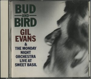 CD/ GIL EVANS, MONDAY NIGHT ORCHESTRA / BUD AND BIRD / ギル・エヴァンス / 国内盤 K32Y6171 31103M