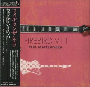 CD/ PHIL MANZANERA / FIREBIRD V11 / フィル・マンザネラ / 国内盤 帯(ヨレ) 紙ジャケ ARC7304 31110M