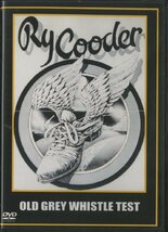 DVD / RY COODER / OLD GREY WHISTLE TEST / ライ・クーダー / 輸入盤 10156 31106_画像1