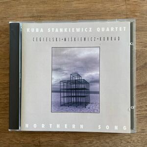 【レア希少廃盤CD】KUBA STANKIEWICZ QUARTET 「NORTHERN SONG」ポーランド盤GOWI RECORDS CDG 09 1993年録音　アルトワンホーン　廃盤