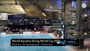 FINA（国際水泳連盟）２０２３世界水泳競技選手権モントリオール大会「女子飛び板飛び込み３ｍ（予選）」公式映像完全BD収録