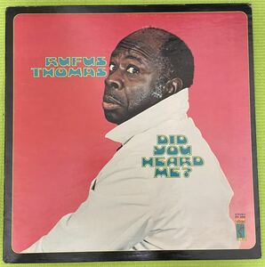 Soul funk sampling record ソウル　ファンク　サンプリング　レコード　Rufus Thomas Did You Heard Me(LP) 1972
