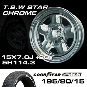 TSW STAR クローム 15X7J+20 5穴114.3 ナスカー195/80R15