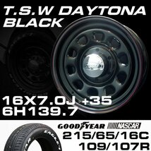 デイトナ 16インチ タイヤホイールセット 4本 TSW DAYTONA ブラック 16X7J+35 6穴139.7 GOODYEAR ナスカー 215/65R16C ハイエース200系_画像2