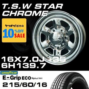 スター 16インチ タイヤホイールセット 4本 TSW STAR クローム 16X7J+35 6穴139.7 GOODYEAR E-GRIP EG01 215/60R16