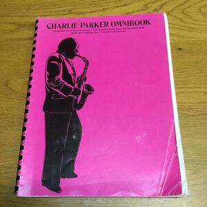  n4-137★サックス チャーリー・パーカー オムニブック Charlie Parker Omnibook: For B-flat Instruments 